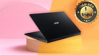 Hâm nóng tháng 12 với deal cực hot, giảm đến 1 triệu đồng cho các mẫu laptop Acer, nhất định đừng nên bỏ lỡ