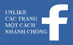  Cách unlike các trang trên Facebook một cách nhanh chóng 