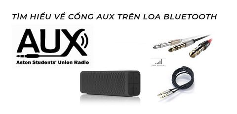 Cổng AUX trên loa là gì? Tất tần tật những điều cần biết về cổng AUX trên loa bluetooth