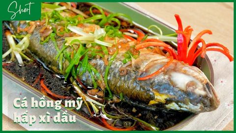 Cách làm cá hông mỹ hấp xì dầu đậm đà thơm ngon khó cưỡng dễ làm tại nhà