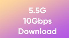  Huawei Tiết Lộ Mạng 5.5g Sẽ Có Tốc Độ Khủng, Nhanh Gấp 10 Lần Thông Thường 