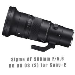  Sigma Af 500mm F/5.6 Dg Dn Os (s) For Sony-e 