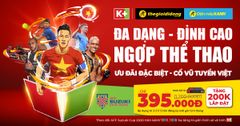  Theo dõi trọn vẹn AFF SUZUKI CUP và cỗ vũ đội tuyển Việt Nam trên truyền hình K+ với ưu đãi SỐC 