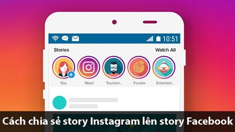 Cách chia sẻ story Instagram lên story Facebook cực nhanh cực đơn giản