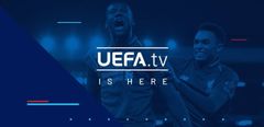  Hướng dẫn xem các giải bóng đá quốc tế qua UEFA.tv 