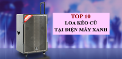  Top 10 loa kéo cũ tại Trung Tâm Bảo Hành hát karaoke hay không nên bỏ lỡ 