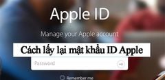 Cách lấy lại mật khẩu ID Apple khi bị mất 