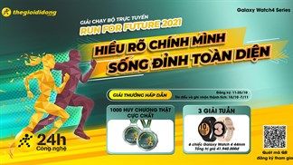 Đã có khoảng gần 5.000 người tham gia Giải chạy bộ trực tuyến Run For Future 2021, cơ hội vẫn còn nhanh tay đăng ký ngay