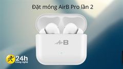  CEO Nguyễn Tử Quảng thông báo mở chương trình đặt móng tai nghe cao cấp AirB Pro lần 2, đồng thời công khai giá bán 