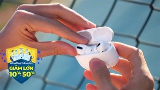 Ưu đãi quá xá đã, tai nghe AirPods giảm đến bạc triệu ngon lành, fans 'Táo' mua liền nha giá đang tốt lắm đấy