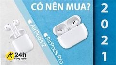  Chênh nhau tầm 2 triệu, nên mua tai nghe AirPods Pro hay AirPods 2? Đâu sẽ là lựa chọn tốt nhất cho iFans 2021? 