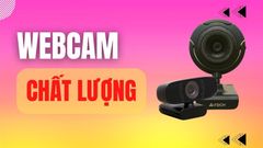  Top Webcam Tốt Nhất Tháng 10 Hỗ Trợ Bạn Học Và Làm Việc Mọi Lúc Mọi Nơi 