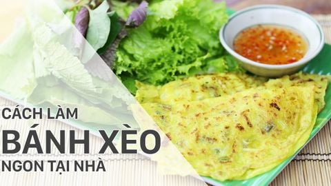 2 cách làm bánh xèo tôm thịt giòn ngon, hấp dẫn, dễ làm tại nhà