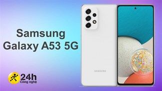 Galaxy A53 5G xuất hiện trên Geekbench: Dùng chip Exynos sắp ra mắt, chạy Android 12 cùng nhiều thông số hấp dẫn khác