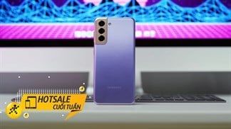 Mở màn deal khủng cuối tuần, Galaxy S21 series giảm liền đến 9 triệu đồng, cơ hội vàng sắm smartphone 5G giá tốt là đây