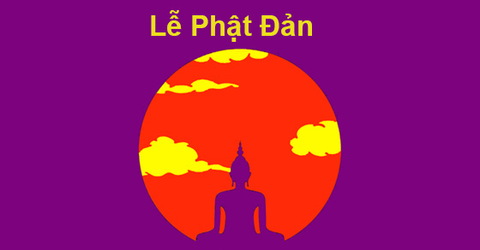 Lễ Phật Đản là gì? Lễ Phật Đản 2021 ngày nào? Ý nghĩa Lễ Phật Đản