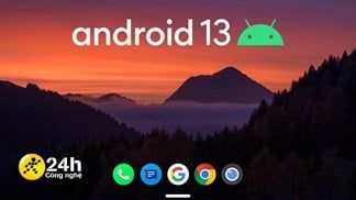 Rò rỉ phiên bản thử nghiệm Android 13 tiếp theo với những tính năng và thay đổi mới thú vị, fans Android có ai hóng không nào?