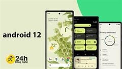  Android 12 đã chính thức có mặt trên điện thoại Pixel, dự là được phát hành rộng rãi cho các thiết bị Android trong thời gian tới 