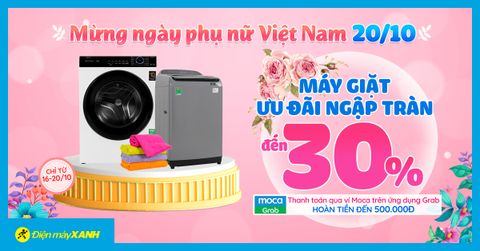 Sale ngày của Nàng - Máy giặt giảm đến 30%, giá cực chất - chiều nàng hết nấc