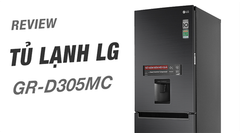  Review chi tiết tủ lạnh LG ngăn đá dưới 305 lít GR-D305MC 