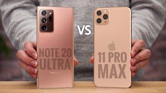 Galaxy Note 20 Ultra Vs. iPhone 11 Pro Max: Hai siêu phẩm đáng gờm, ai cũng có điểm mạnh của riêng mình