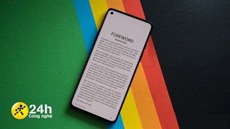 Chế độ đọc sách trên điện thoại là gì? Cách bật chế độ đọc sách trên điện thoại Android để giúp bảo vệ mắt