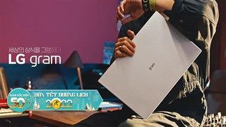 Laptop LG Gram giảm sốc 5.5 triệu đồng chào Tết, chưa kể còn kèo quà quá ngon, không mua ngay thì tiếc hùi hụi