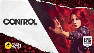 Epic Games Store tặng miễn phí game Control 1 ngày duy nhất, các gamer nhanh tay trải nghiệm, còn nhiều ưu đãi nữa nhé!