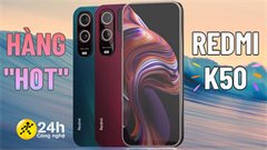  Có nên chờ mua Redmi K50 series với hàng loạt nâng cấp cực HOT về cấu hình, hứa hẹn phá đảo phân khúc giá trong thời gian tới? 