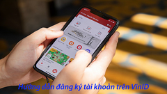  Hướng dẫn đăng ký tài khoản trên VinID – Trợ lý thông minh 
