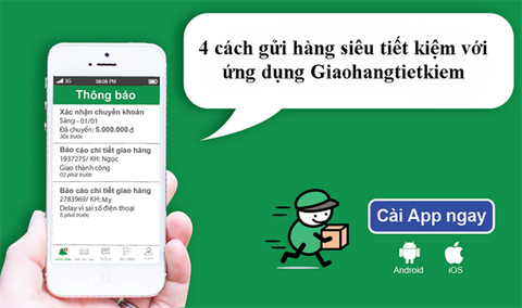 4 cách gửi hàng siêu tiết kiệm trên Giaohangtietkiem cực đơn giản