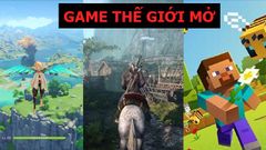  Top 10 game thế giới mở trên PC hay, đáng chơi nhất 