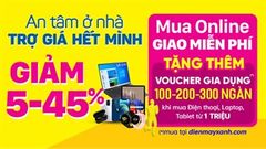  Trợ giá hết mình - An tâm ở nhà cùng Trung Tâm Bảo Hành: Mua Online giao miễn phí, tặng voucher trị giá tới 300k 