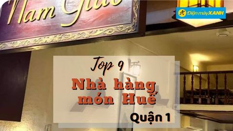 Top 9 nhà hàng món Huế quận 1 ngon chuẩn vị chất lượng nổi tiếng nhất