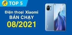  Top 5 Điện thoại Xiaomi bán chạy nhất tháng 8/2021 tại Trung Tâm Bảo Hành 