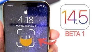 Cách cập nhật iOS 14.5 Beta 1 để mở khóa iPhone theo phương pháp mới