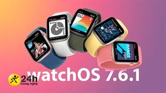 Apple phát hành phiên bản watchOS 7.6.1: Chủ yếu tập trung sửa một số lỗi bảo mật, người dùng nên cập nhật ngay!