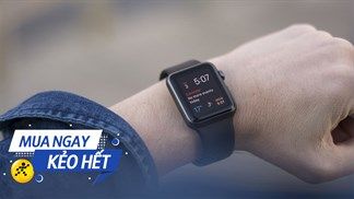 Deal hấp dẫn rụng rời: Apple Watch giá rẻ nhất, đang giảm hời ra sao? Nghe đâu đang được ưu đãi rất ngon lành đó