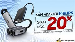  Săn sale online: Adapter Philips giảm 20%, món phụ kiện cần thiết cho công việc trình chiếu, chia sẻ dữ liệu,... 