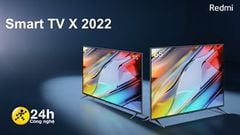  Redmi Smart TV X 2022 ra mắt: Màn hình 4K 120Hz, độ sâu màu 10-bit, 4 loa Dolby Atmos mà giá chỉ từ 10.7 triệu đồng 