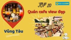  Top 20 quán cafe view đẹp Vũng Tàu chất lượng dân sống ảo nên ghé thử nhất 