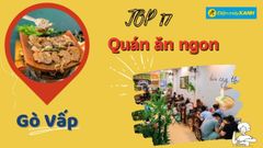 Top 17 quán ăn ngon Gò Vấp giá rẻ nổi tiếng chất lượng nhất nên thử 
