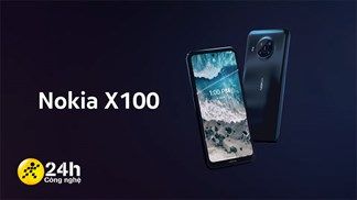 Ấn tượng đầu tiên Nokia X100: Giá từ 5.7 triệu*, dùng chip Snapdragon 480, pin 4.470 mAh và hỗ trợ 5G xịn sò