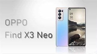Ấn tượng đầu tiên OPPO Find X3 Neo 5G: Sở hữu Snapdragon 865 vẫn còn 'thơm' và camera được đầu tư chỉn chu