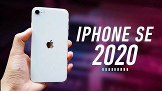 Chọn iPhone SE 2020 làm máy sử dụng lâu dài? Hãy đọc qua bài này trước khi quyết định