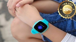 Hotsale mùa tựu trường dành cho con yêu: Đồng hồ định vị trẻ em giảm đến 20% hoặc tặng đồng hồ thời trang trẻ em siêu dễ thương