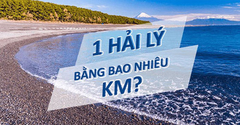  Hải lý là gì? 1 hải lý bằng bao nhiêu km? Bảng chuyển đổi chi tiết 
