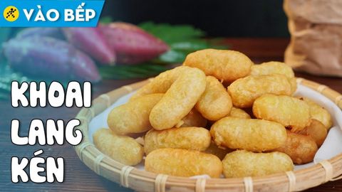 2 Cách làm khoai lang kén giòn thơm, ngon đúng chuẩn dễ làm tại nhà