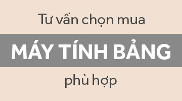 Tư vấn chọn mua máy tính bảng iPad
