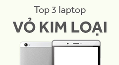  Top 3 máy tính bảng vỏ kim loại giá rẻ 